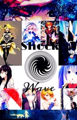 Shock Wave (Fairy Tail Fanfiction)