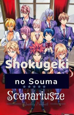 Shokugeki no Souma ~Scenarios