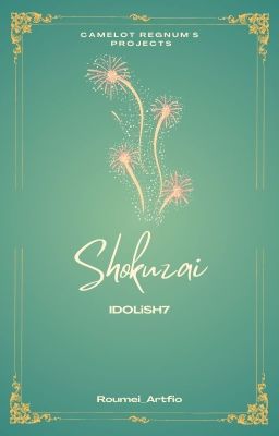 Shokuzai  [IDOLiSH7 FANFICTION]