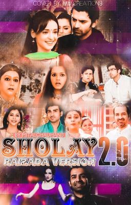 SHOLAY 2.0 Raizada Version..√