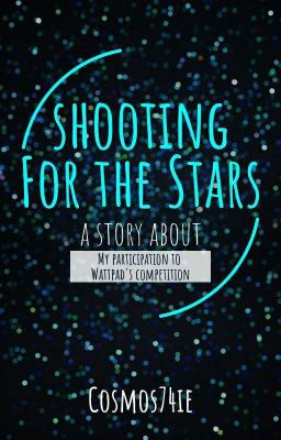 Shooting For The Stars _ Participation aux concours 