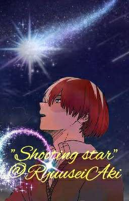 Shooting Star (Todoroki x OC) BNHA