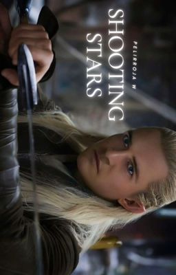 Shooting Stars → Legolas