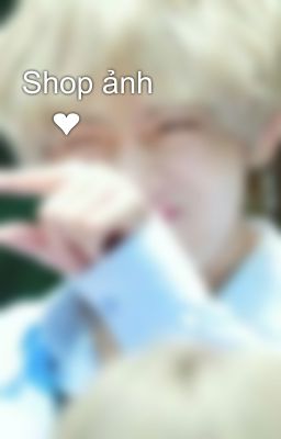 Shop ảnh 👉❤👈