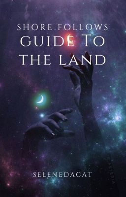 Shore Follows: Guide to the Land