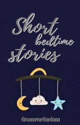 Short Bedtime Stories (Compilation) - ON HOLD