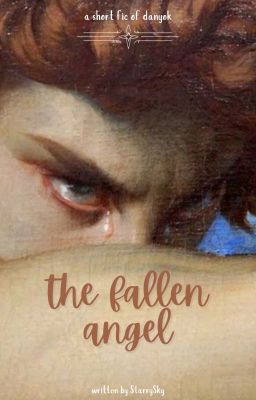 [short fic] [danyok] the fallen angel