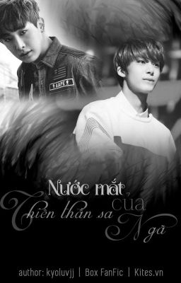 [Short fic |M ] Nước Mắt Của Thiên Thần Sa Ngã |2won (Monsta x)