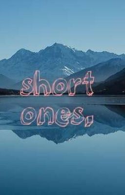 short ones. 