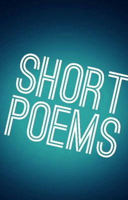 Short Poems