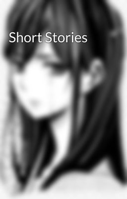 Short Stories