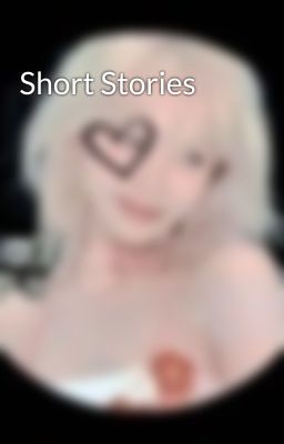 Short Stories