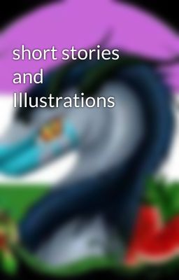 short stories and Illustrations