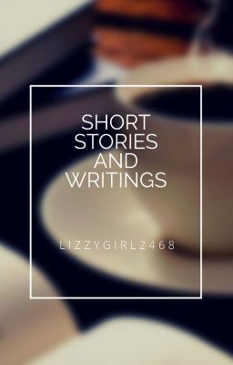 Short Stories and Writings