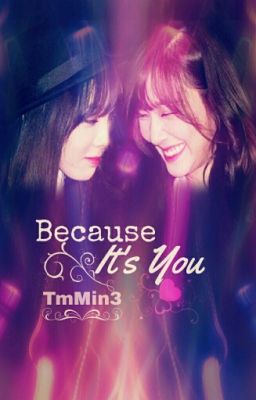 [Shortfic] Because it's you-Taeny