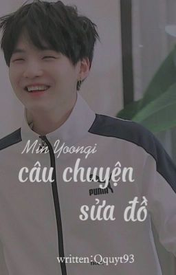 shortfic | câu chuyện sửa đồ - Yoongi 