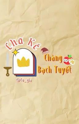 [Shortfic] Cha Kế Chàng Bạch Tuyết [KookMin][AllMin]