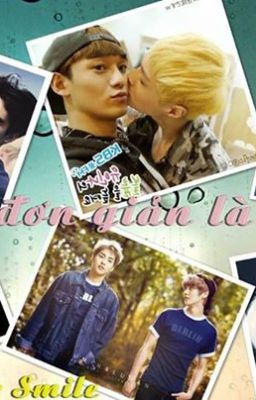 [ Shortfic ] Chỉ đơn giản là yêu [ EXO couple ]