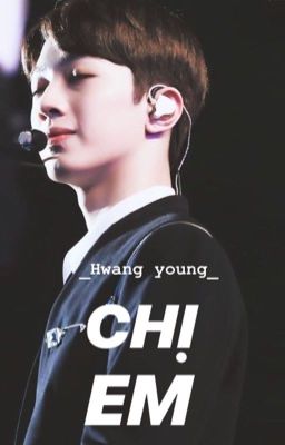 [Shortfic] Chị Em - Lai Kuan Lin