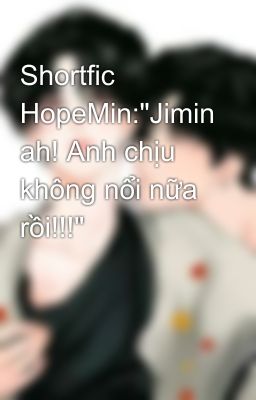 Shortfic HopeMin: