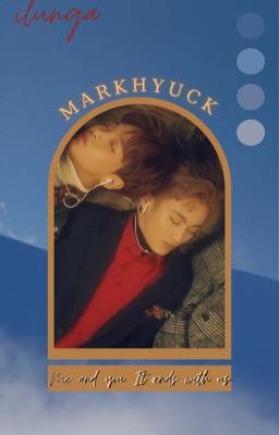 [ SHORTFIC ] ilunga - Markhyuck