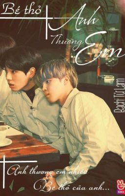 [Shortfic / Jikook ] Bé thỏ anh thương em