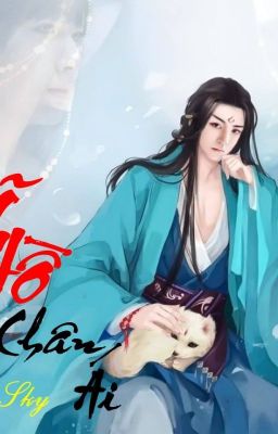 [SHORTFIC][KHẢI THIÊN] VỸ HỒ CHÂN ÁI