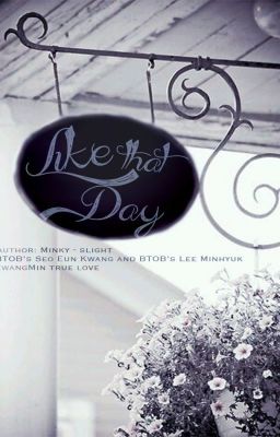 [Shortfic] [KwangMin] Like That Day