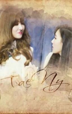 [shortfic]Lời hôn ước bị lãng quên|TaeNy|