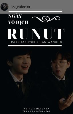 [Shortfic][RuNut] Ngày Vô Địch