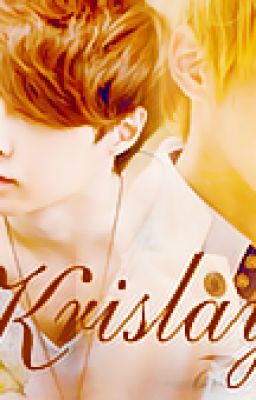 [Shortfic - SA][R][KrisLay] KISS THE RAIN-EXO