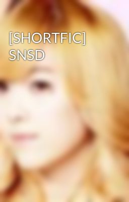 [SHORTFIC] SNSD