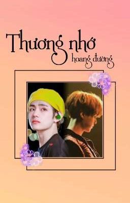 [Shortfic][TaeGi] Thương nhớ hoang đường 