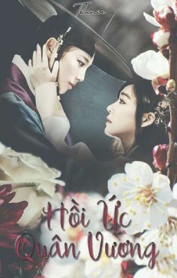 {SHORTFIC/TAENY} HỒI ỨC QUÂN VƯƠNG