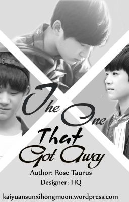 [SHORTFIC THIÊN HOÀNH] The One That Got Away