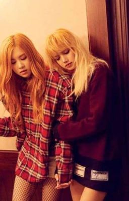 [ShortFic] YÊU ~H nhẹ~ {ChaeLisa} 