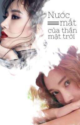 [SHORTFIC] Yulsic - Nước mắt của thần mặt trời