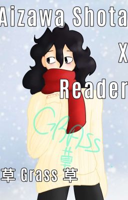 Shota Aizawa x Reader [Oneshots]