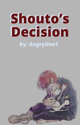 Shouto's Decision