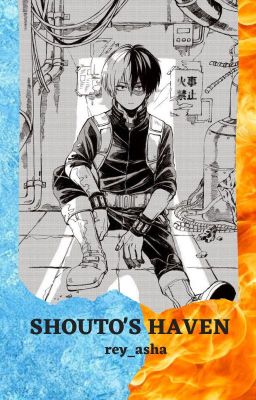 Shouto's Haven