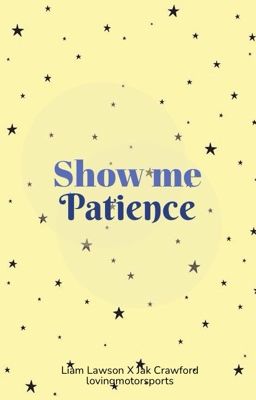 Show me patience 