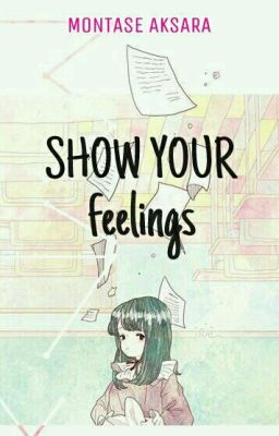 Show Your Feelings