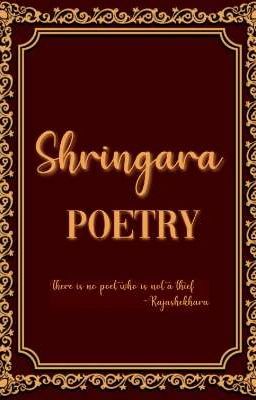 Shringara poetry: The Rasa to enjoy love and life