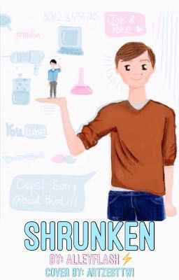 Shrunken// tofudiger FanFic 