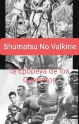 Shumatsu No Valkirie: La Epopeya de Los Guerreros 