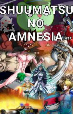 SHUUMATSU NO AMNESIA HTF (Cancelado)