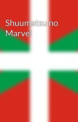 Shuumatsu no Marvel