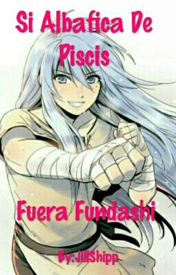 Si Albafica De Piscis Fuera Fundashi