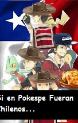 Si En Pokespe Fueran Chilenos