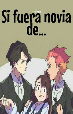 Si Fuera Novia De... ||Anime||